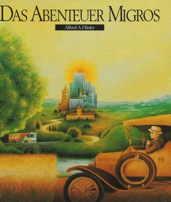 Cover «Das Abenteuer Migros»