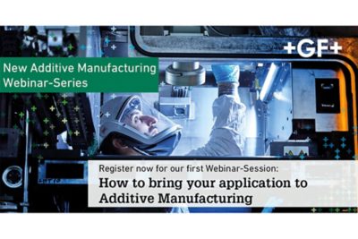 GF Casting Solutions Webinar part 1: How to bring your application to Additive Manufacturing?