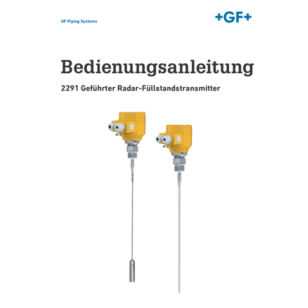 Bedienungsanleitung 2291 Geführter Radar-Füllstandstransmitter