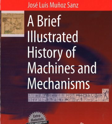 Cover «A brief illustrated history of machines and mechanisms»